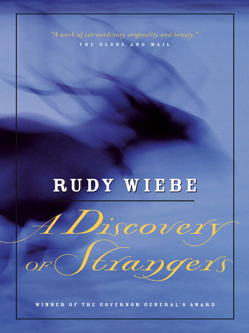 Title details for A Discovery of Strangers by Rudy Wiebe - Available